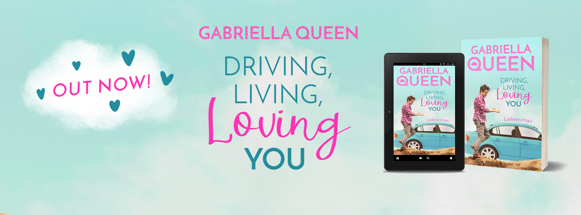 Web Banner Out Now Driving, Living, Loving You von Gabriella Queen
