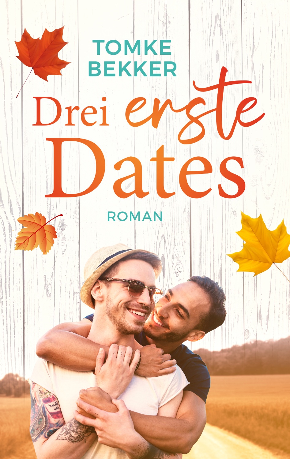 Buchcover Design Gay Romance Drei erste Dates von Tomke Bekker