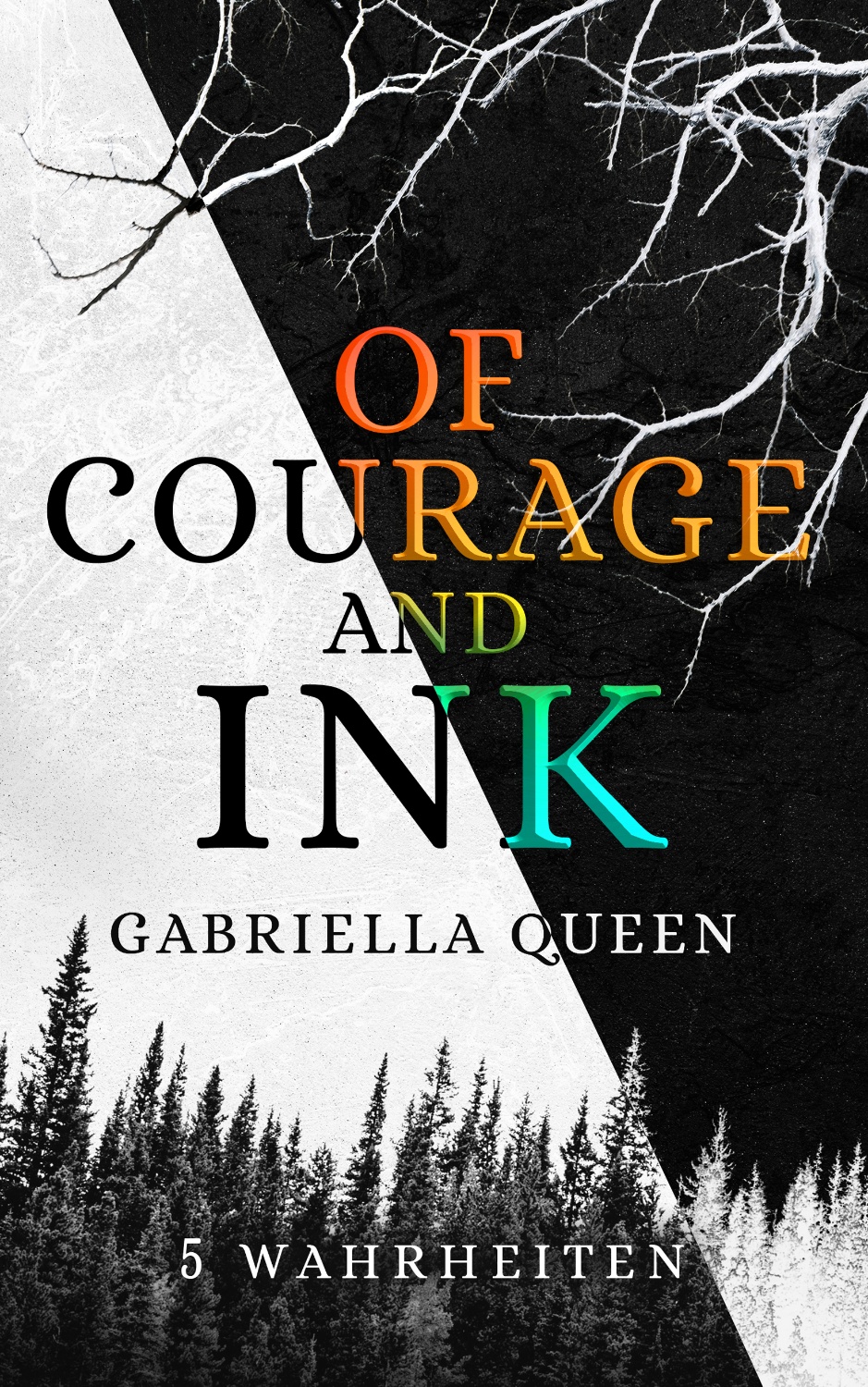 Buchcover Design Gay Romance Of Courage and Ink 5 Wahrheiten von Gabriella Queen