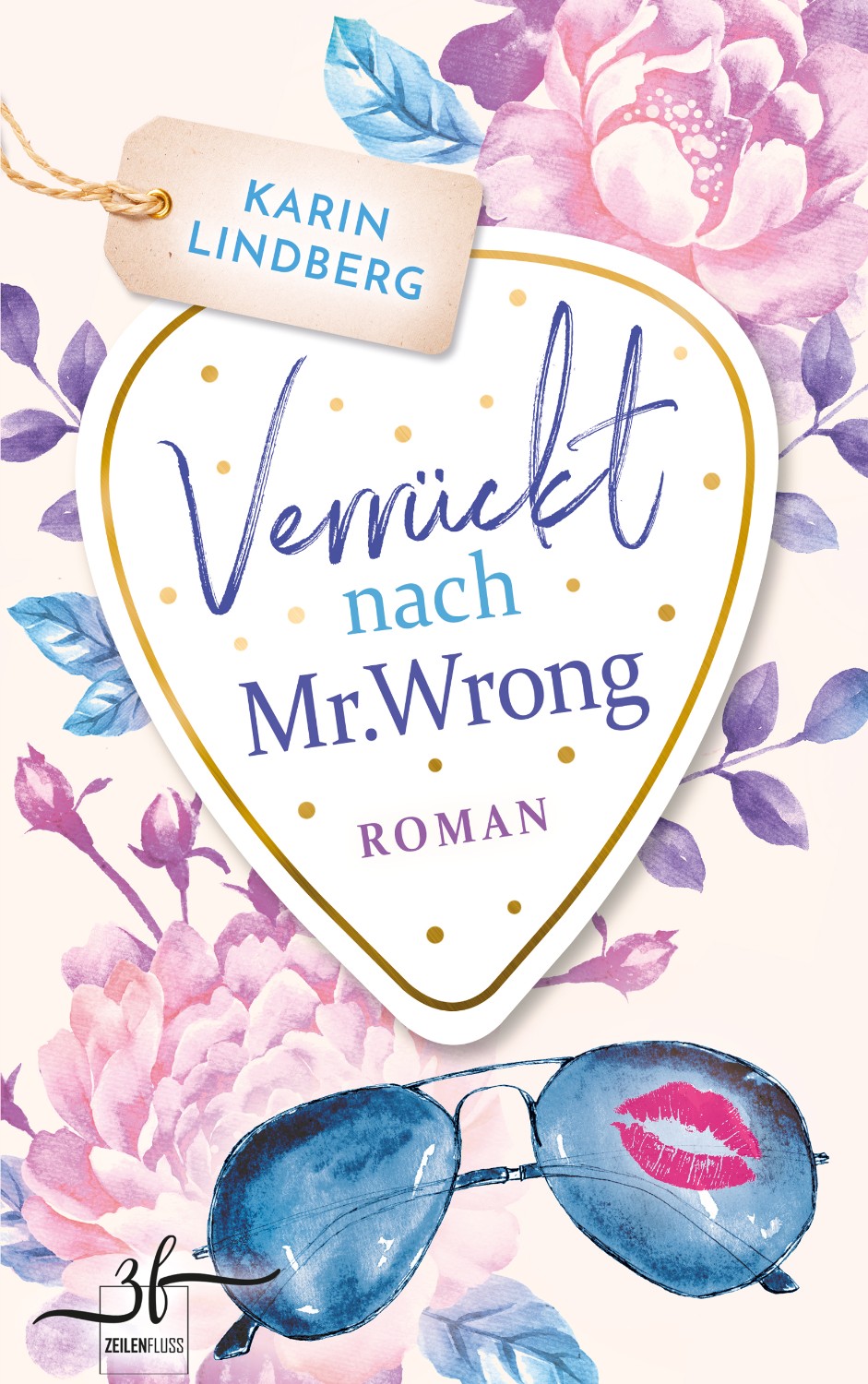 Buchcover Design Liebesroman Verrückt nach Mr. Wrong von Karin Lindberg