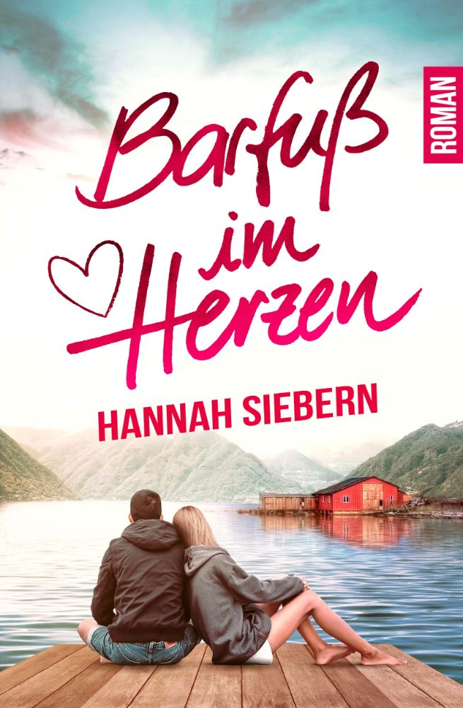 Buchcover Design Liebesroman Barfuß im Herzen von Hannah Siebern